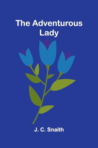 The adventurous lady von Alpha Edition