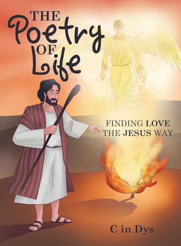 The Poetry of Life: Finding Love the Jesus Way von Westbow Press