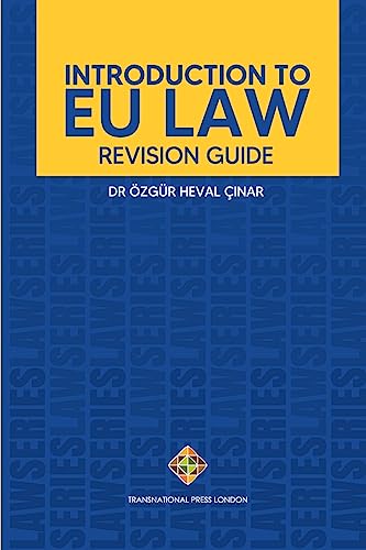 Introduction to EU Law: Revision Guide (Law Series) von Transnational Press London