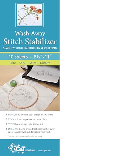 Wash Away Stitch Stabilizer: Simplify Your Embroidery & Quilting: Print, Stick, Stitch & Dissolve