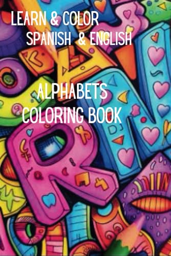 Spanish & English Learn & Color Alphabets Coloring Book von Independently published