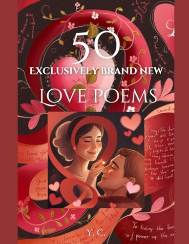 50 - "Love poems": Exclusively Brand New 50 - "Love poems": Exclusively Brand New von Independently published