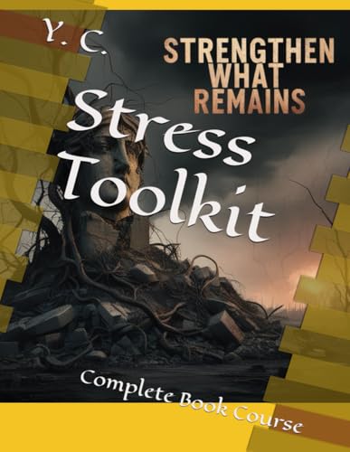 Stress Toolkit: Complete Book Course Stress Toolkit: Complete Book Course von Independently published