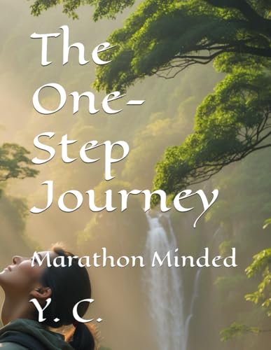 The One-Step Journey: Marathon Minded The One-Step Journey: Marathon Minded von Independently published