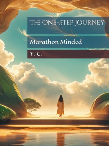 The One-Step Journey: Marathon Minded The One-Step Journey: Marathon Minded von Independently published