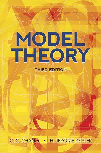 Model Theory (Dover Books on Mathematics): Third Edition von Dover Publications