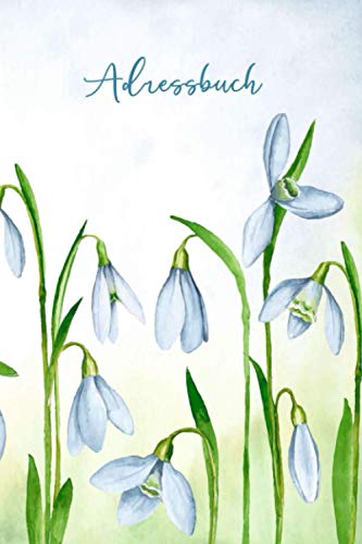 Adressbuch: Persönliches Kontaktbuch mit Alphabet Register | Adressen zum Eintragen für Name, Telefon und Alle Kontakte | a5 Format, 800+ Kontakten | Aquarell Blumen Design, Farbversion Adressbuch: Persönliches Kontaktbuch mit Alphabet Register | Adressen zum Eintragen für Name, Telefon und Alle Kontakte | a5 Format, 800+ Kontakten | Aquarell Blumen Design, Farbversion