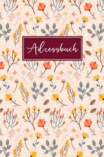 Adressbuch: Telefonbuch zum Eintragen mit Platz Für 400+ Name, Adresse, Geburtstags, E-Mail, Telefon, Notizen | Ein Organizer bewahrt alle Adressen und Telefonnummern Adressbuch: Telefonbuch zum Eintragen mit Platz Für 400+ Name, Adresse, Geburtstags, E-Mail, Telefon, Notizen | Ein Organizer bewahrt alle Adressen und Telefonnummern