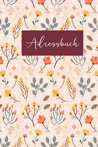 Adressbuch: Telefonbuch zum Eintragen mit Platz Für 400+ Name, Adresse, Geburtstags, E-Mail, Telefon, Notizen | Ein Organizer bewahrt alle Adressen und Telefonnummern Adressbuch: Telefonbuch zum Eintragen mit Platz Für 400+ Name, Adresse, Geburtstags, E-Mail, Telefon, Notizen | Ein Organizer bewahrt alle Adressen und Telefonnummern von Independently published