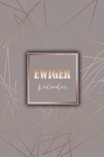 Ewiger Kalender: Nie wieder Geburtstage vergessen | Jahresunabhängig, Organizer, Planer zum Eintragen für Jahrestage & Adressen | 70 Seiten Ewiger Kalender: Nie wieder Geburtstage vergessen | Jahresunabhängig, Organizer, Planer zum Eintragen für Jahrestage & Adressen | 70 Seiten