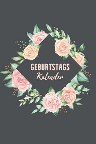 Geburtstagskalender: A5 Immerwährendes Geburtstags Notizbuch zum Eintragen | Dauerkalender für Alle Kontakte | Geburtstagsplaner | Buch Geburtstagskalender 2021 Geburtstagskalender: A5 Immerwährendes Geburtstags Notizbuch zum Eintragen | Dauerkalender für Alle Kontakte | Geburtstagsplaner | Buch Geburtstagskalender 2021 von Independently published