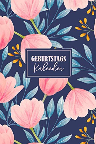 Geburtstagskalender: A5 Immerwährendes Geburtstags Notizbuch zum Eintragen | Dauerkalender für Alle Kontakte | Geburtstagsplaner | Buch Geburtstagskalender Geburtstagskalender: A5 Immerwährendes Geburtstags Notizbuch zum Eintragen | Dauerkalender für Alle Kontakte | Geburtstagsplaner | Buch Geburtstagskalender