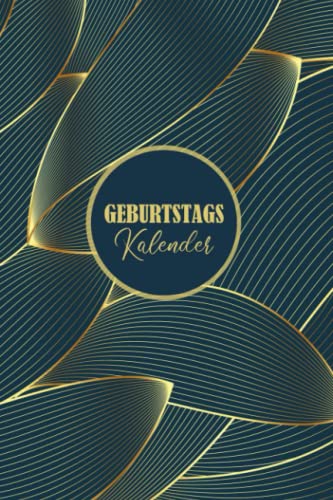 Geburtstagskalender: Jahresunabhängig, Planer zum Eintragen für Geburtstage, Jahrestage & Adressen | Format 6x9 Zoll