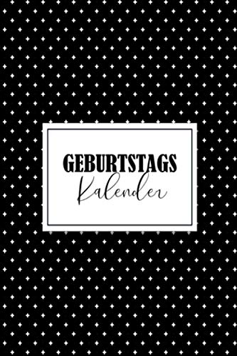 Geburtstagskalender: Jahresunabhängiges Geburtstagsbuch zum Eintragen von Geburtstagen, Jahrestagen und Adressen | Geburtstagsbuch | a5 Kalender zum Eintragen Geburtstagen Geburtstagskalender: Jahresunabhängiges Geburtstagsbuch zum Eintragen von Geburtstagen, Jahrestagen und Adressen | Geburtstagsbuch | a5 Kalender zum Eintragen Geburtstagen