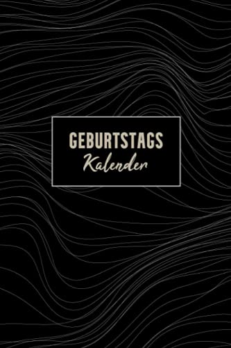 Geburtstagskalender: Jahresunabhängiges Geburtstagsbuch zum Eintragen von Geburtstagen, Jahrestagen und Adressen | Geburtstagsbuch | a5 Kalender zum Eintragen Geburtstagen Geburtstagskalender: Jahresunabhängiges Geburtstagsbuch zum Eintragen von Geburtstagen, Jahrestagen und Adressen | Geburtstagsbuch | a5 Kalender zum Eintragen Geburtstagen