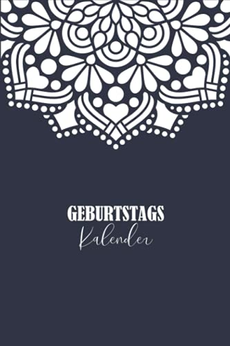 Geburtstagskalender: Nie wieder Geburtstage vergessen | Jahresunabhängig, Kalender, Planer zum Eintragen für Geburtstage, Jahrestage & Adressen | Format 6x9 Zoll