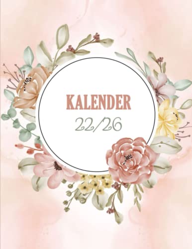 Kalender 2022-2026: 5 Jahres Taschenkalender für Notieren | 1 Monat auf 2 Seiten | Terminplaner für 60 Monate mit Hochglanz Softcover Kalender 2022-2026: 5 Jahres Taschenkalender für Notieren | 1 Monat auf 2 Seiten | Terminplaner für 60 Monate mit Hochglanz Softcover von Independently published