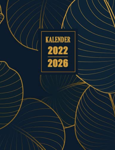 Kalender 2022-2026: Januar 2022 bis Dezember 2026 | Modernes Cover Design | Monatsplaner und Tageskalender mit 1 Monat auf 2 Seiten Kalender 2022-2026: Januar 2022 bis Dezember 2026 | Modernes Cover Design | Monatsplaner und Tageskalender mit 1 Monat auf 2 Seiten