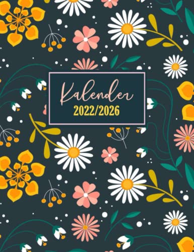 Kalender 2022-2026: Notizbuch, Organizer und Kalenderbuch | Geschenk | Buchkalender für 60 Monate I Hochglanz Softcover mit 142 Seiten, 8.5x11 Zoll Kalender 2022-2026: Notizbuch, Organizer und Kalenderbuch | Geschenk | Buchkalender für 60 Monate I Hochglanz Softcover mit 142 Seiten, 8.5x11 Zoll