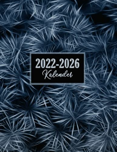 Kalender 2022-2026: Wochenplaner seit 5 Jahren | Notizbuch für die tägliche Planung Ihrer Zeit | Januar 2022 bis Dezember 2026, Format A4