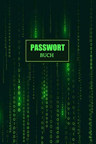 Passwort Buch: Offline Passwort Organizer mit Register zum Verwalten von Passwörtern, Zugangsdaten | Passwort Journal Mit Gliederung von A-Z & vorgedruckten Seiten | Größe ca. A5 | 108 Seiten Passwort Buch: Offline Passwort Organizer mit Register zum Verwalten von Passwörtern, Zugangsdaten | Passwort Journal Mit Gliederung von A-Z & vorgedruckten Seiten | Größe ca. A5 | 108 Seiten