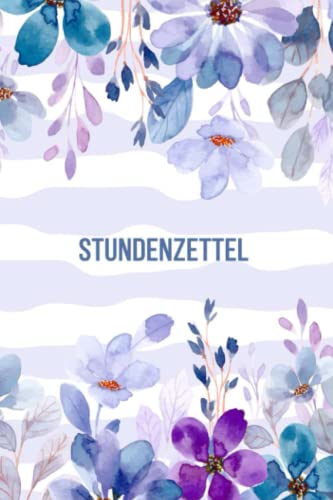 Stundenzettel: Buch zur Erfassung der Arbeitszeit | Monatszeiterfassung mit vorgedruckten Seiten zum Ausfüllen, 6x9 Zoll | für Mitarbeiter in verschiedenen Bereichen Stundenzettel: Buch zur Erfassung der Arbeitszeit | Monatszeiterfassung mit vorgedruckten Seiten zum Ausfüllen, 6x9 Zoll | für Mitarbeiter in verschiedenen Bereichen von Independently published