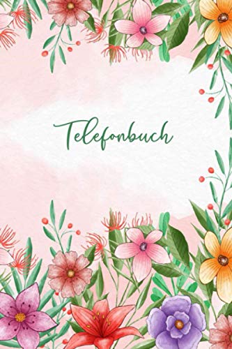 Telefonbuch: Adressbuchlein und Kontaktbuch, 900+ Kontakte | Telefonbuch mit A-Z Register | Telefon & Adressbuch für Persönliche und Berufliche Kontakte | Blumen Design