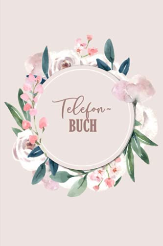 Telefonbuch: Kontaktbuch mit Platzen Für Name, Adresse, Telefon, Mobil, E-Mail und Geburtstag | Organizer für die Aufnahme von über 390 Kontakten | Telefonnummern alphabetisch geordnet Telefonbuch: Kontaktbuch mit Platzen Für Name, Adresse, Telefon, Mobil, E-Mail und Geburtstag | Organizer für die Aufnahme von über 390 Kontakten | Telefonnummern alphabetisch geordnet