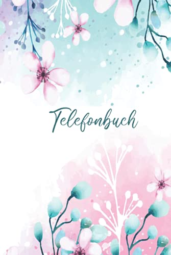 Telefonbuch: Kontaktbuch mit Register a5 | Adressbuch & Telefonbuch mit Alle Kontakte | Buch für Alle Kontakte | 109 Seiten alphabetisch geordnet von Independently published