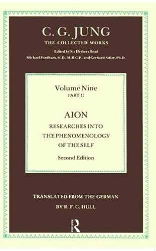 Aion: Researches into the Phenomenology of the Self (Collected Works of C. G. Jung)