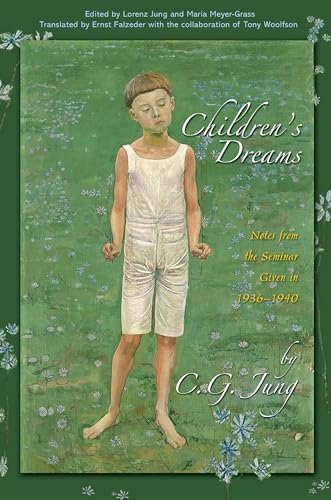Children's Dreams: Notes from the Seminar Given in 1936-1940 (Jung Seminars) von Princeton University Press