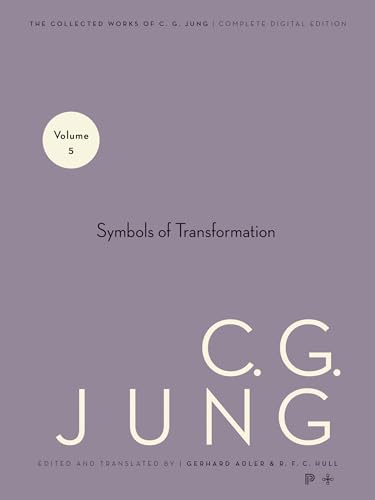 Symbols of Transformation (Collected Works of C.g. Jung)