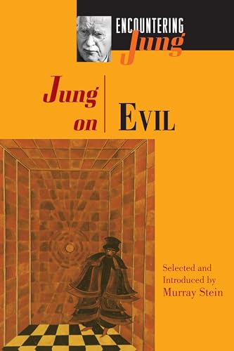 Jung on Evil (Encountering Jung) von Princeton University Press