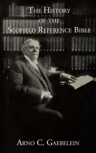 The History of the Scofield Reference Bible