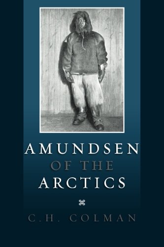 Amundsen Of The Arctics