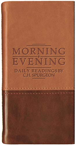 Morning And Evening - Matt Tan/Burgundy: Daily Readings: Daily Readings by C. H. Spurgeon (Daily Readings - Spurgeon)