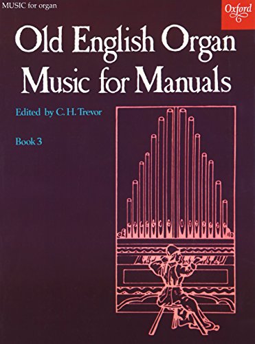 Old English Organ Music: Book 3