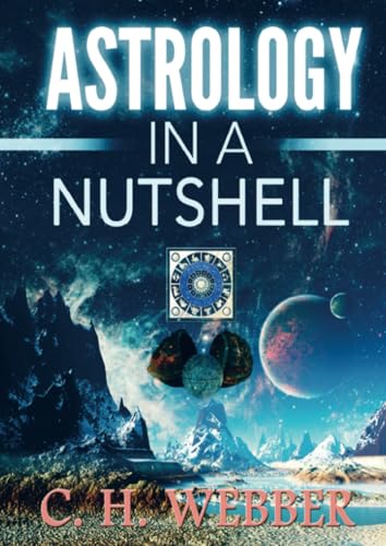 Astrology in a Nutshell Astrology in a Nutshell von E-Kitap Projesi & Cheapest Books