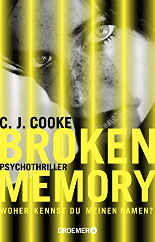 Broken Memory: Psychothriller von Droemer/Knaur