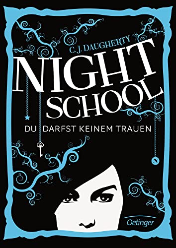 Night School 1: Du darfst keinem trauen