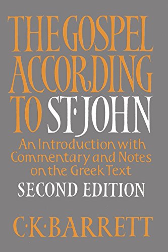 The Gospel According to St. John, Second Edition: An Introduction with Commentary and Notes on the Greek Text von WESTMINSTER PR