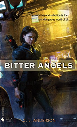 Bitter Angels: A Novel