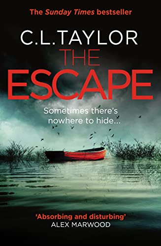 The Escape: The gripping, twisty thriller from the #1 bestseller The Escape: The gripping, twisty thriller from the #1 bestseller