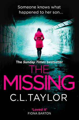 The Missing: The gripping psychological thriller that’s got everyone talking... von Avon Books