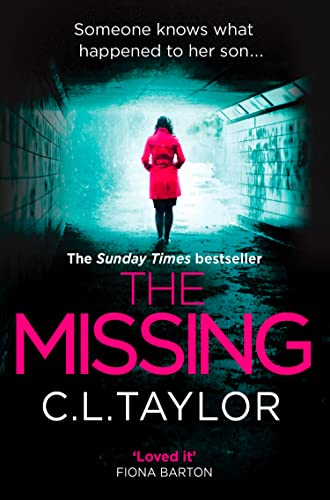 The Missing: The gripping psychological thriller that’s got everyone talking... von Avon Books