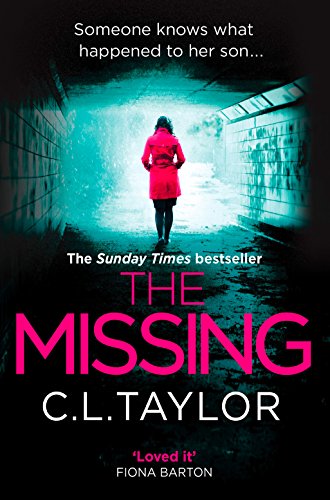 The Missing: The gripping psychological thriller that’s got everyone talking...
