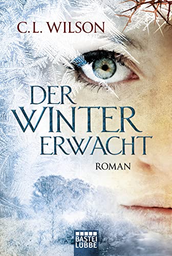Der Winter erwacht: Roman (Mystral, Band 1)