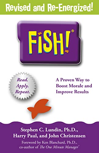 Fish!: A proven way to boost morale and improve results von Hachette