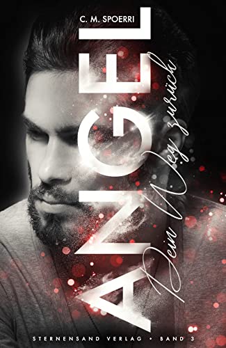 Angel (Band 3): Dein Weg zurück von Sternensand Verlag