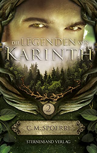Die Legenden von Karinth (Band 2) von Sternensand Verlag